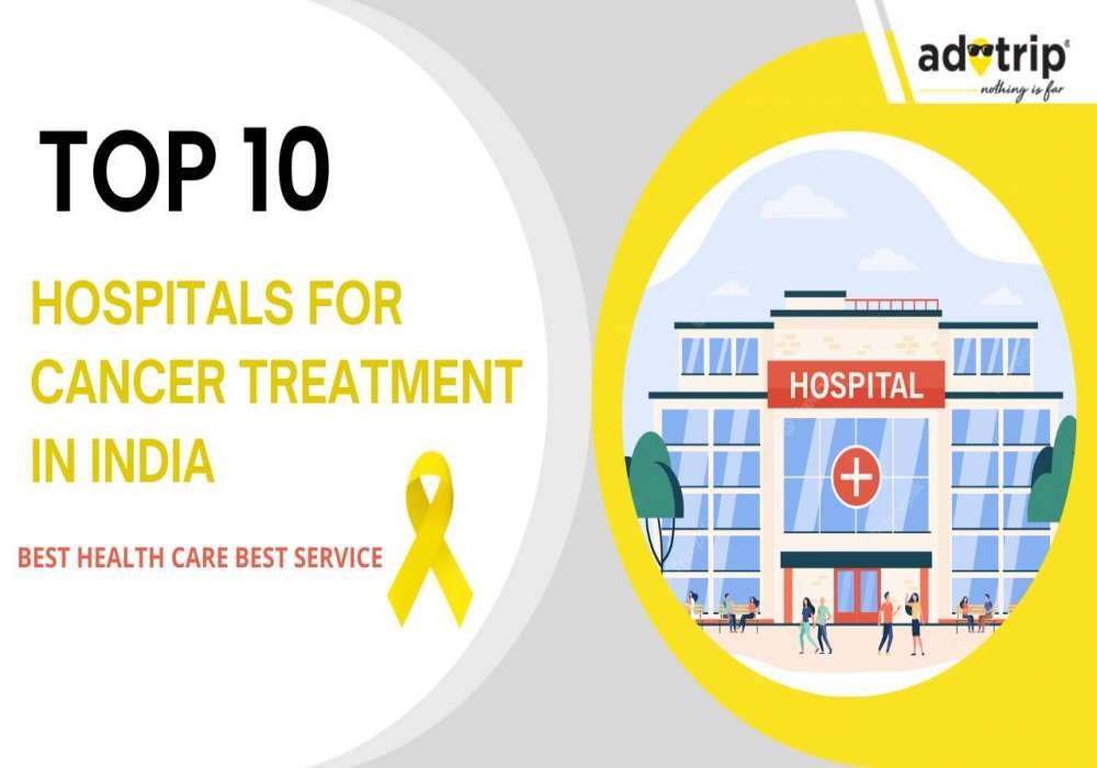 Best Hospitals For Cancer Treatment In India